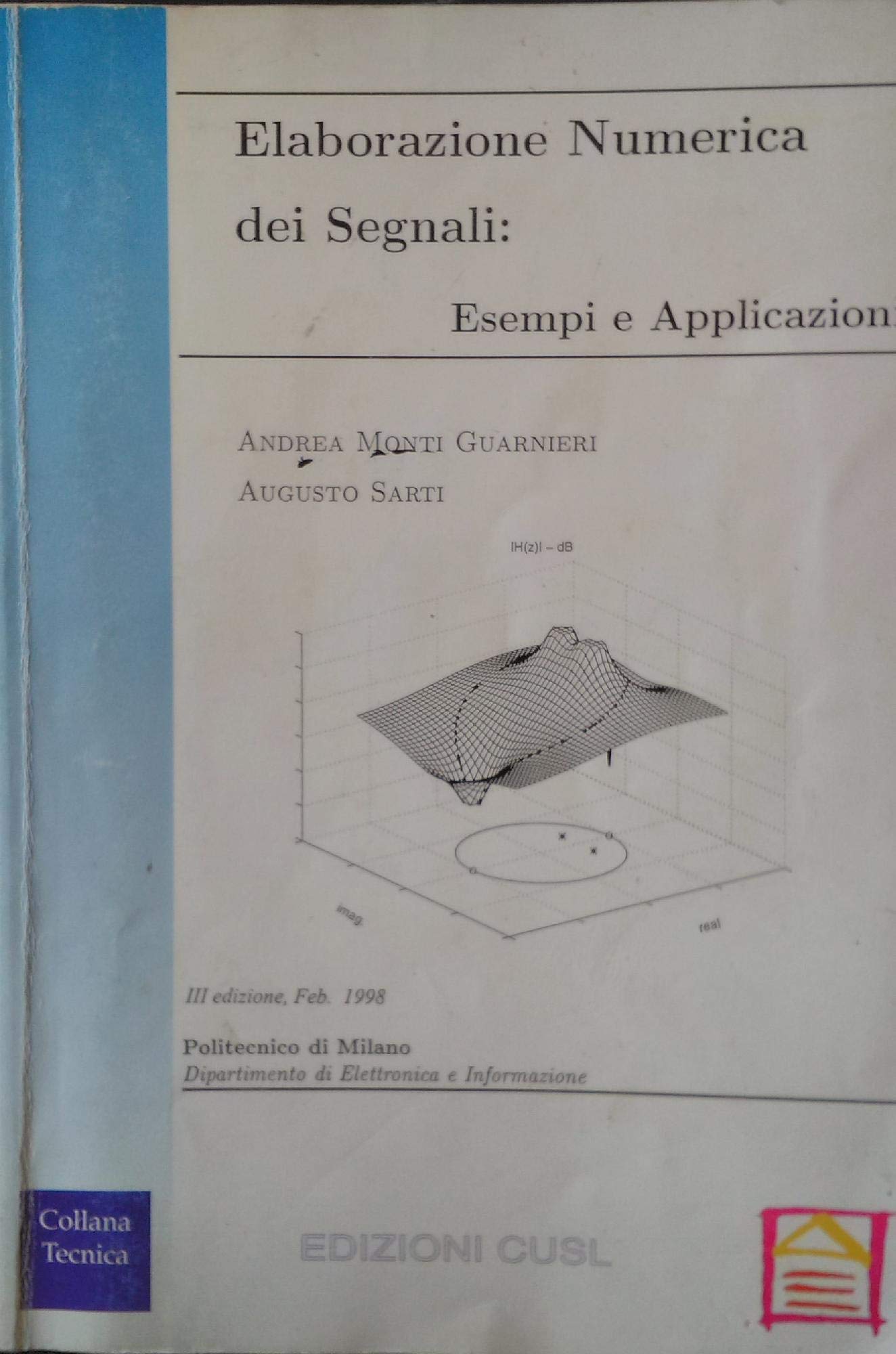 Elaborazione numerica dei segnali: esempi e applicazioni (Tecnica) Business & Technology