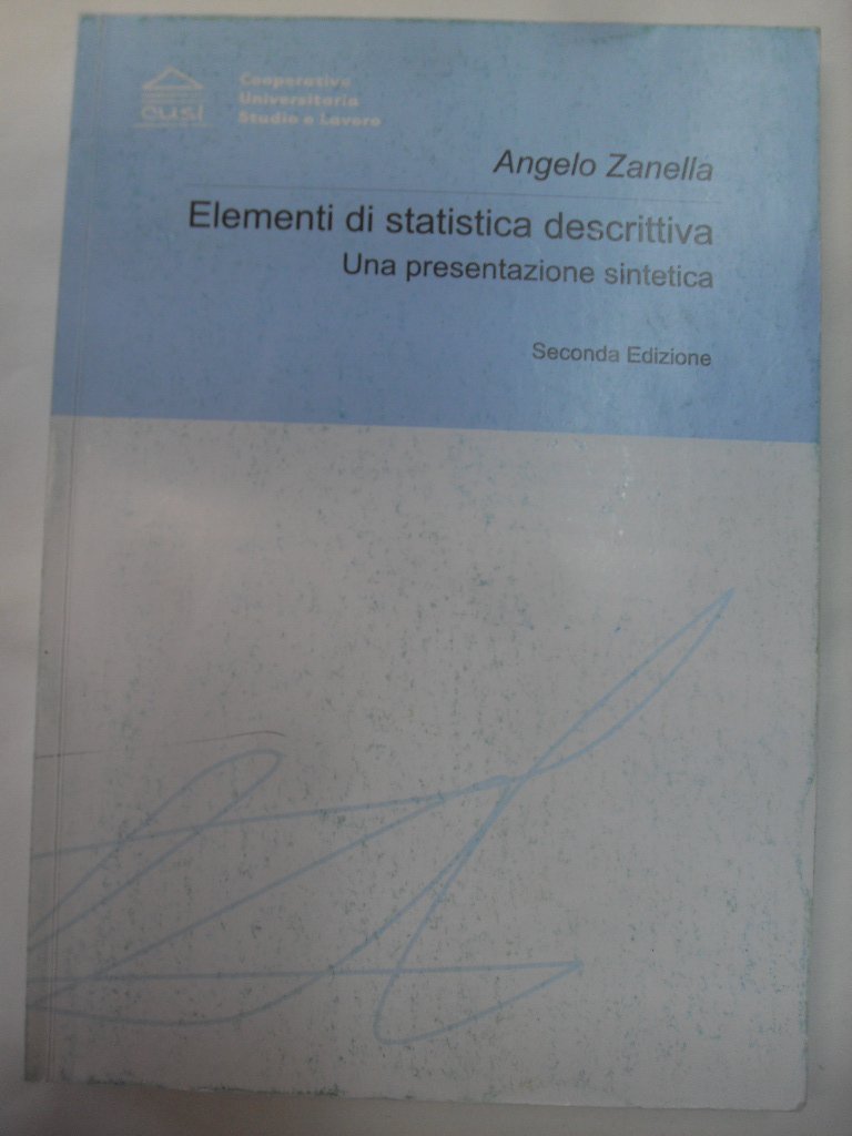 Elementi di statistica descrittiva. Una presentazione sintetica book