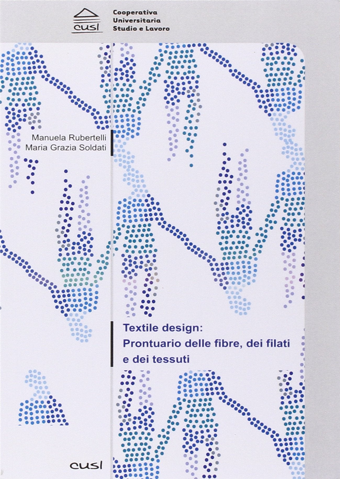 Textile design. Prontuario delle fibre, dei filati e dei tessuti Film, Art & Culture