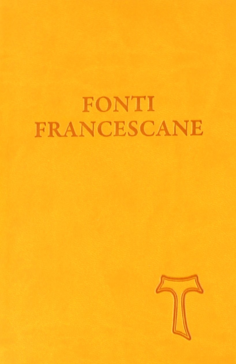 Fonti francescane (Fonti del francescanesimo) Religion & Esotericism
