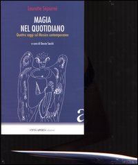 Magia nel quotidiano. Quattro saggi sul Messico contemporaneo book