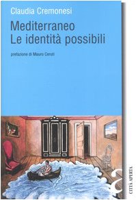 Mediterraneo. Le identità possibili book