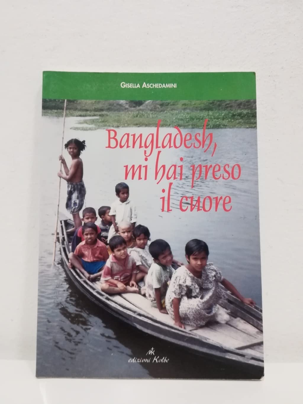 Bangladesh, mi hai preso il cuore Religion & Esotericism