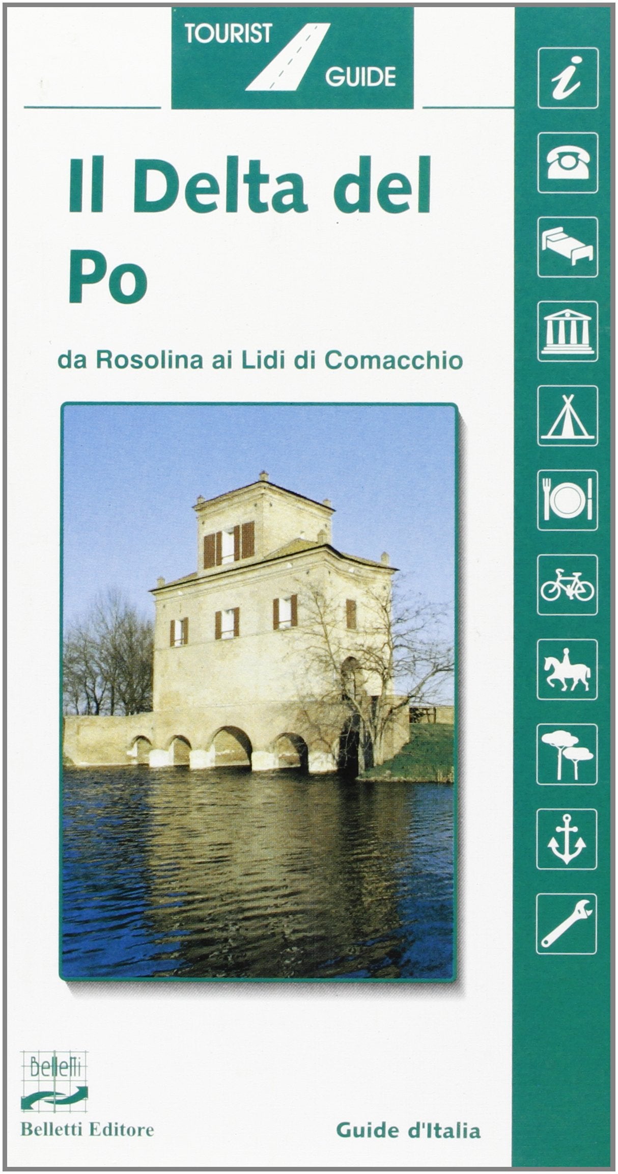 Il delta del Po. Da Rosolina ai lidi di Comacchio (Guide turistiche) Leisure, Home & Garden