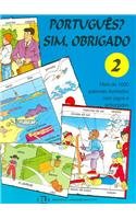 Portuguese? Sim, Obrigado: Volume 2 (Portugues? Sim, Obrigado) Foreign Languages ​​& Dictionaries