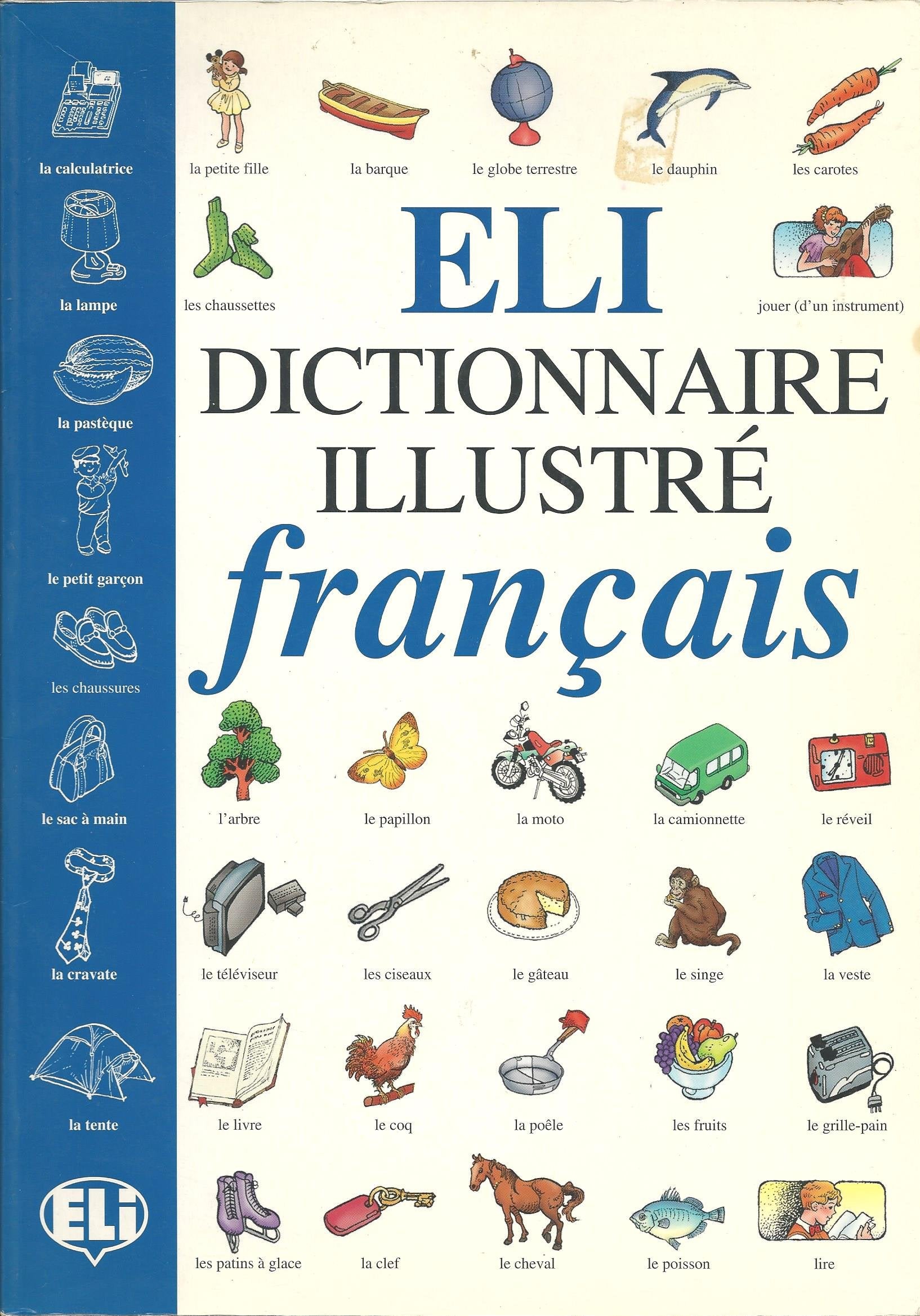 ELI DICCIONARIO FRANCES: Dictionnaire Illustre (Dizionari) General education