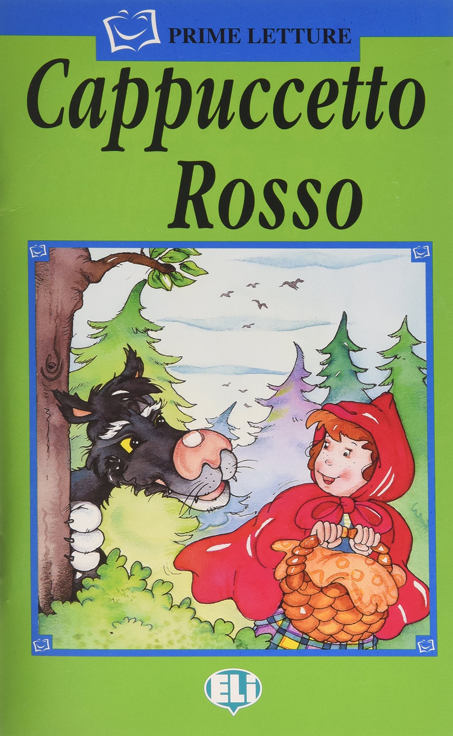 Cappuccetto Rosso: Cappuccetto Rosso - Book & CD (Serie verde. Prime letture) Learning & Reference