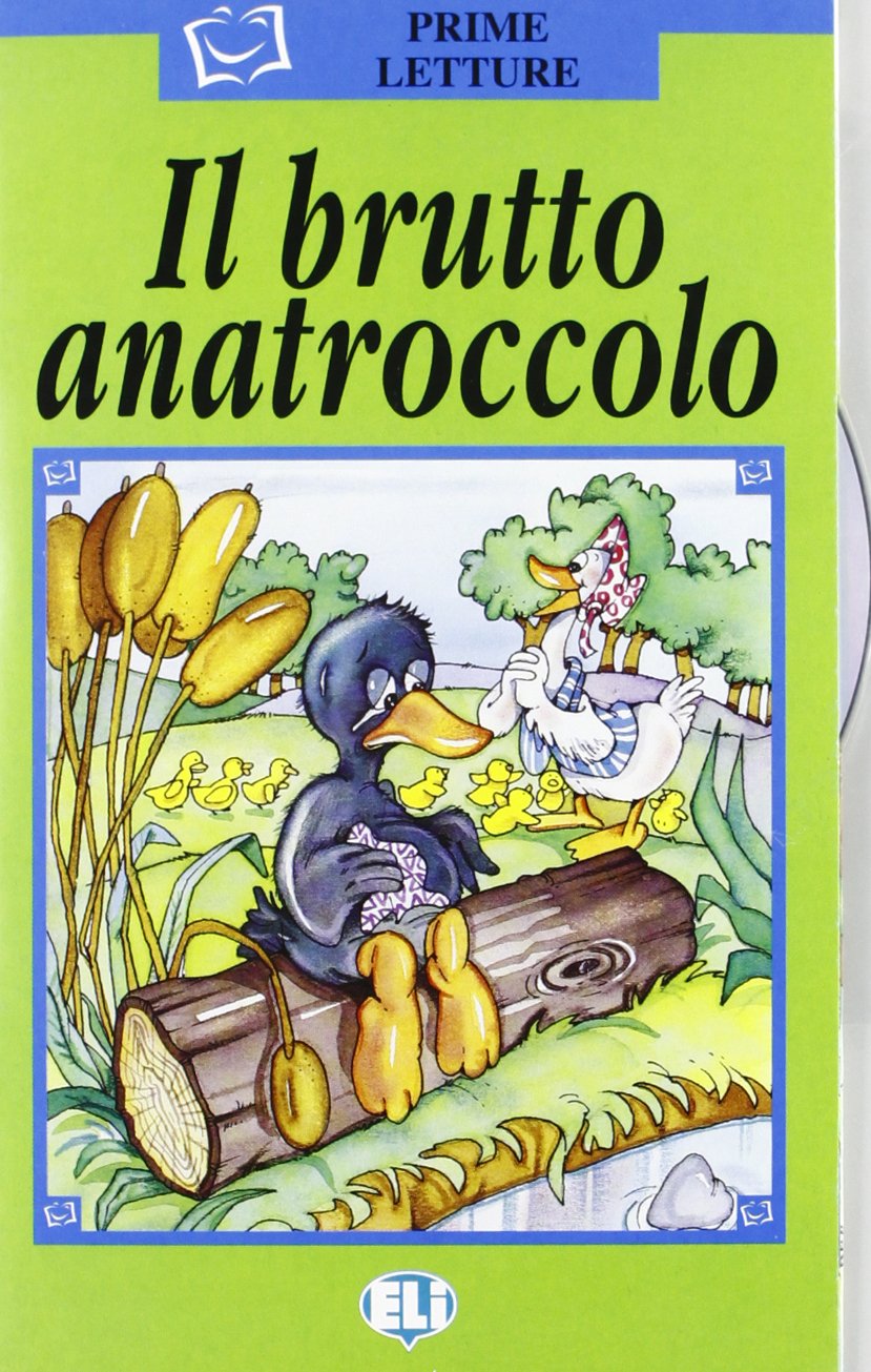 Prime Letture - Serie Verde: Il brutto anatroccolo - Book & CD (Serie verde. Prime letture) Novels & Short Stories