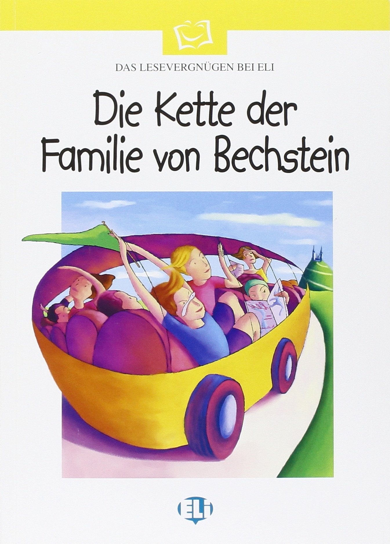 Lesen Leicht Gemacht - Die Weisse Reihe: Die Kette Der Familie Von Bechstein - Book & CD (Serie bianca. Le letture ELI) Foreign Languages ​​& Dictionaries