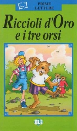 Riccioli d'Oro e i tre orsi, m. Audio-CD: Riccioli d'Oro e i tre orsi - Book & CD (Serie verde. Prime letture) Foreign Languages ​​& Dictionaries