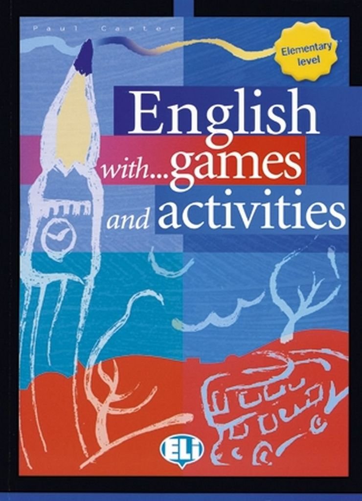 ENGLISH WITH GAMES. AND ACTIVITIES 1: Book 1 (Libri di attività) Foreign Languages ​​& Dictionaries