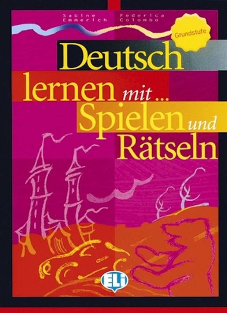 Deutsch Lernen Mit Spielen Und Ratseln book