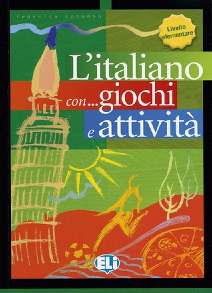 L'italiano con giochi e attivita: Book 1 (Libri di attività) Foreign Languages ​​& Dictionaries