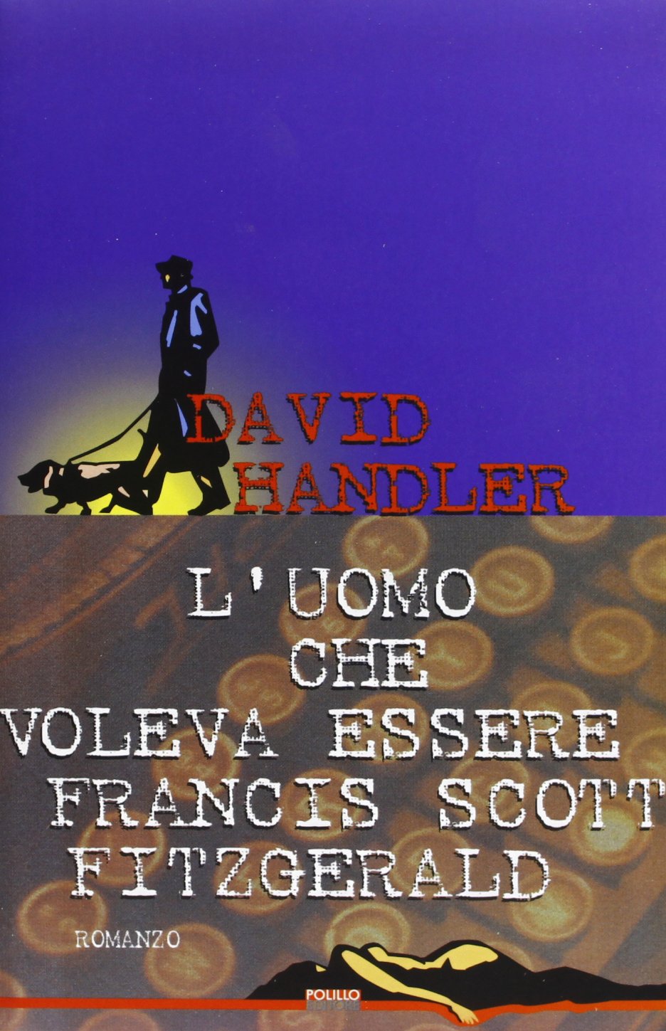 L'uomo che volena essere Francis Scott Fitzgerald book
