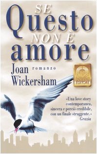 Se questo non è amore (I Polillini) Contemporary literature