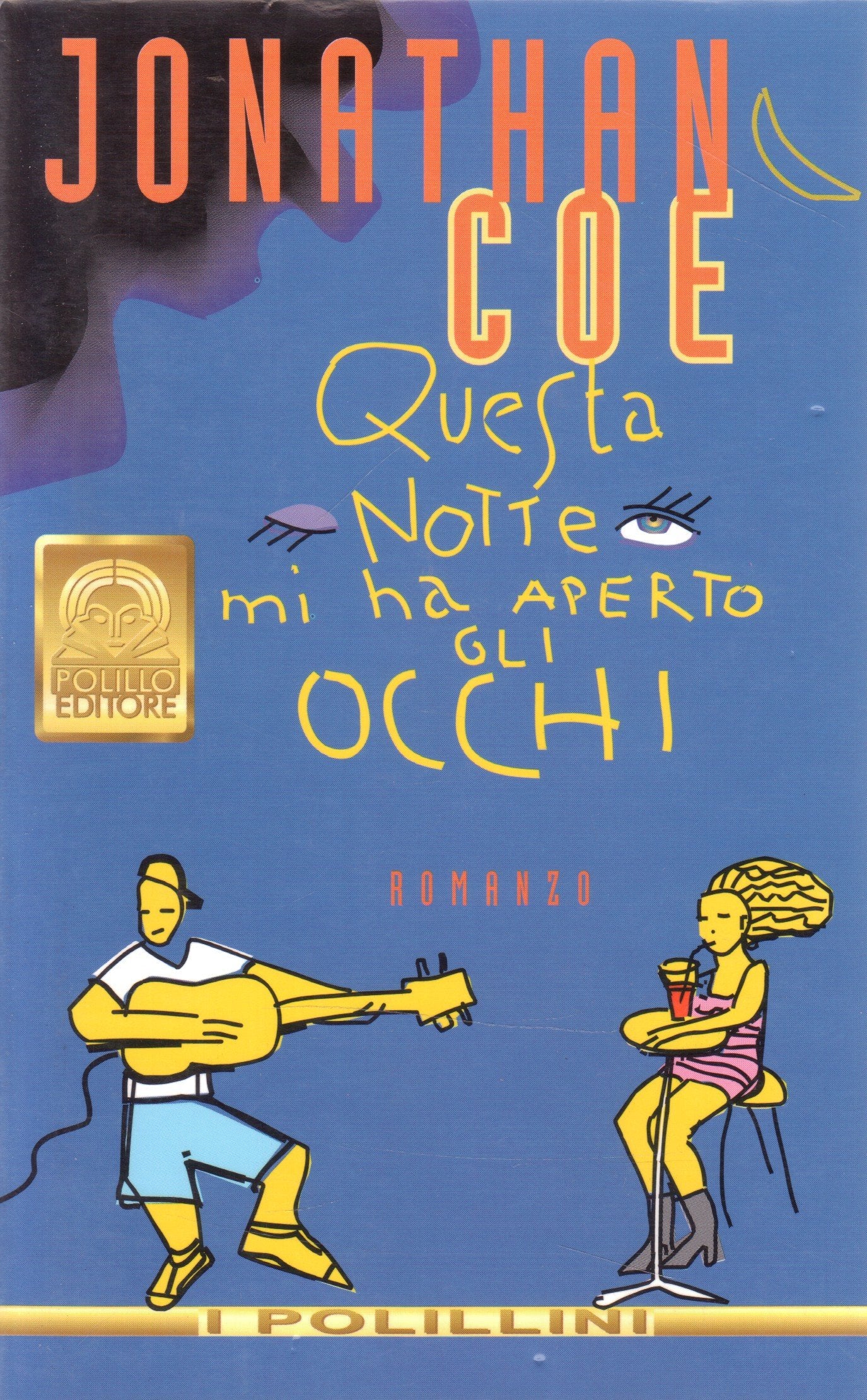 Questa notte mi ha aperto gli occhi (I Polillini) Contemporary literature