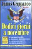 Dodici giorni a novembre (I Polillini) Contemporary literature