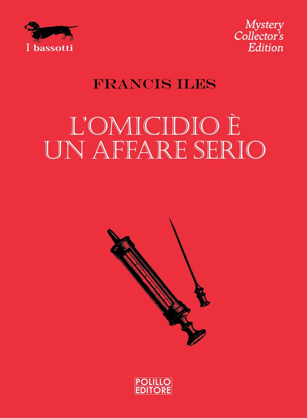 L'omicidio è un affare serio (I bassotti) Contemporary literature