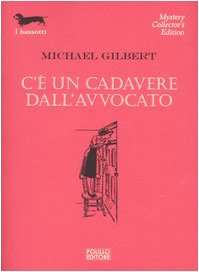 C'è un cadavere dall'avvocato (I bassotti) Contemporary literature