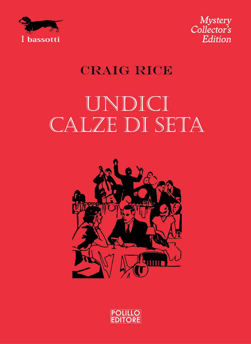 Undici calze di seta (I bassotti) Contemporary literature