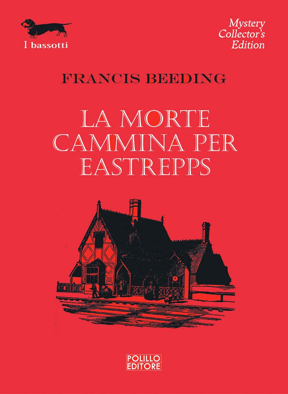 La morte cammina per Eastrepps (I bassotti) Contemporary literature