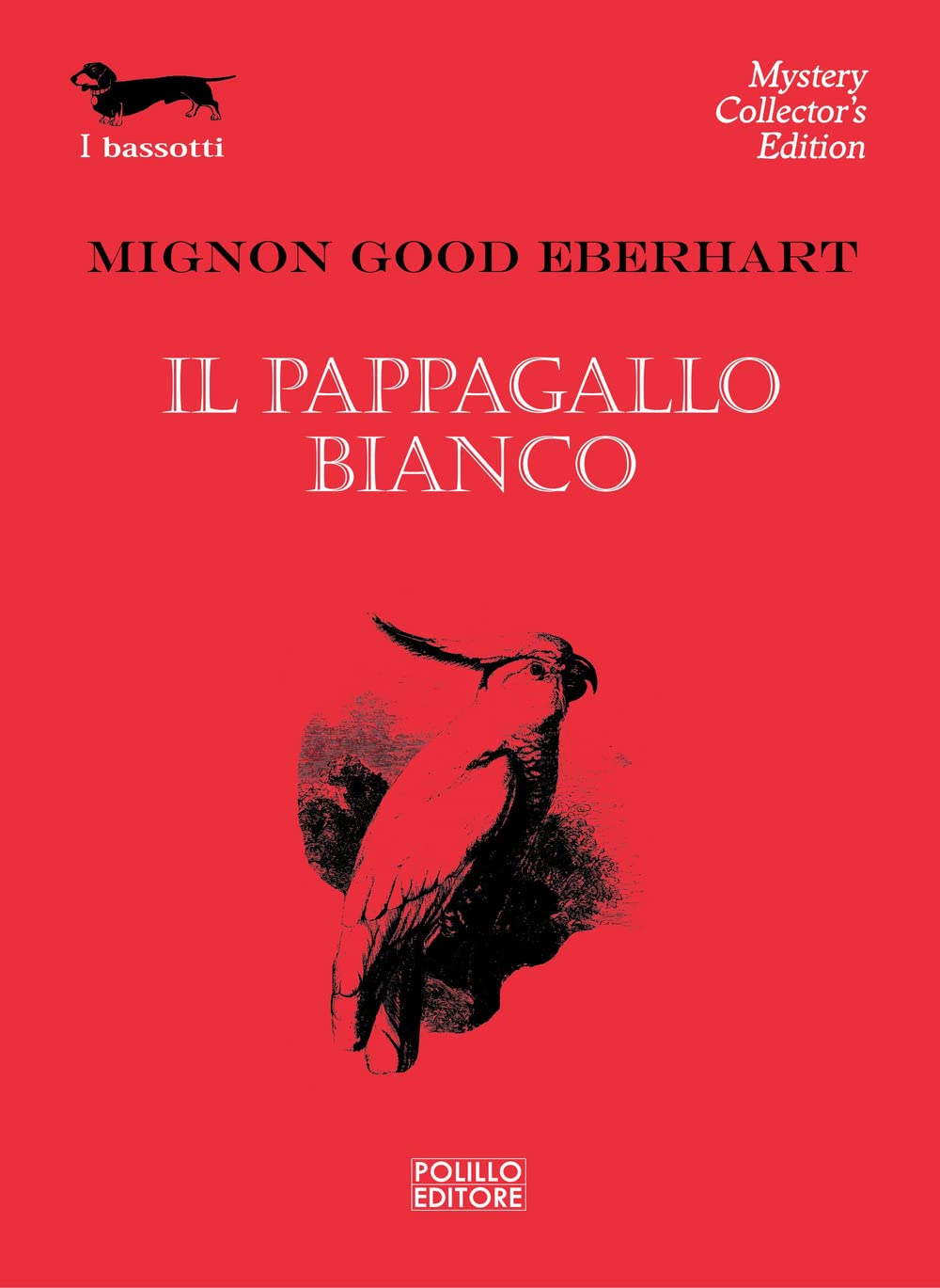 Il pappagallo bianco (I bassotti) Contemporary literature