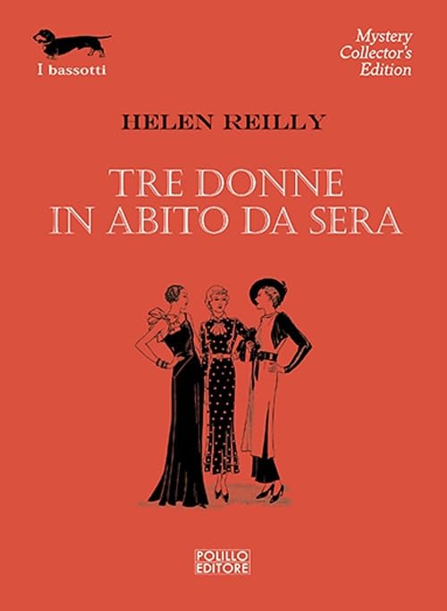 Tre donne in abito da sera (I bassotti) Contemporary literature