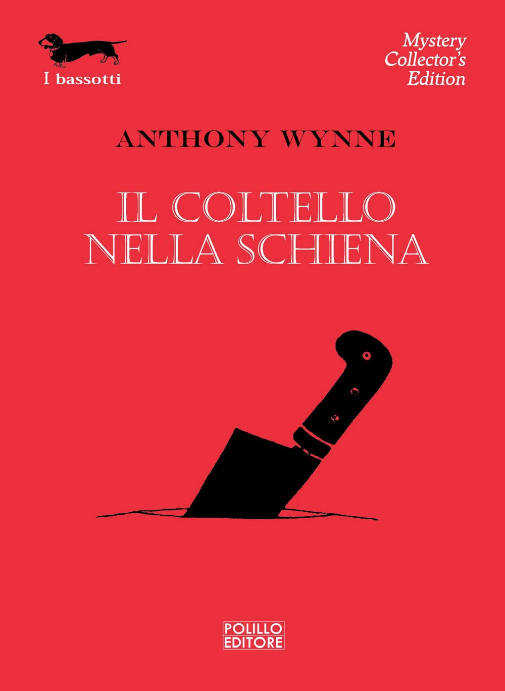 Il coltello nella schiena (I bassotti) Contemporary literature