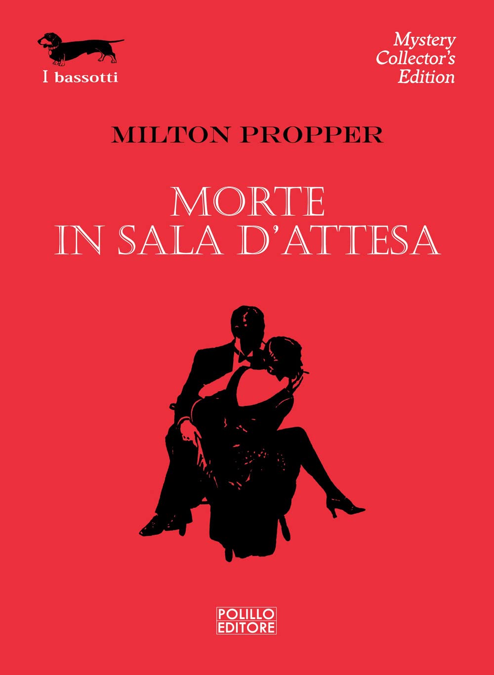 Morte in sala d'attesa (I bassotti) Contemporary literature