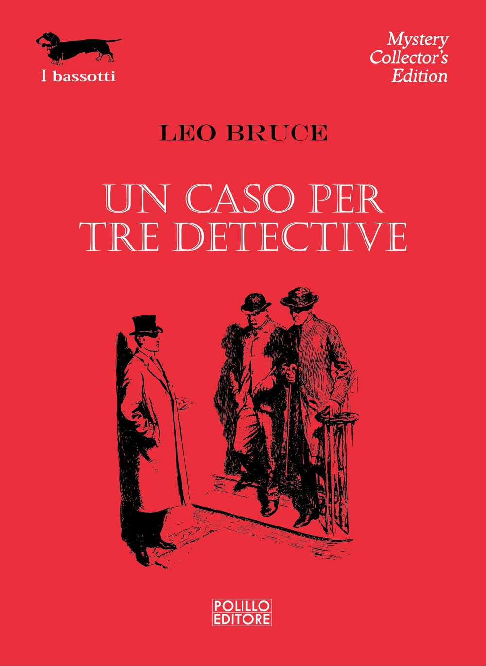 Un caso per tre detective (I bassotti) Contemporary literature