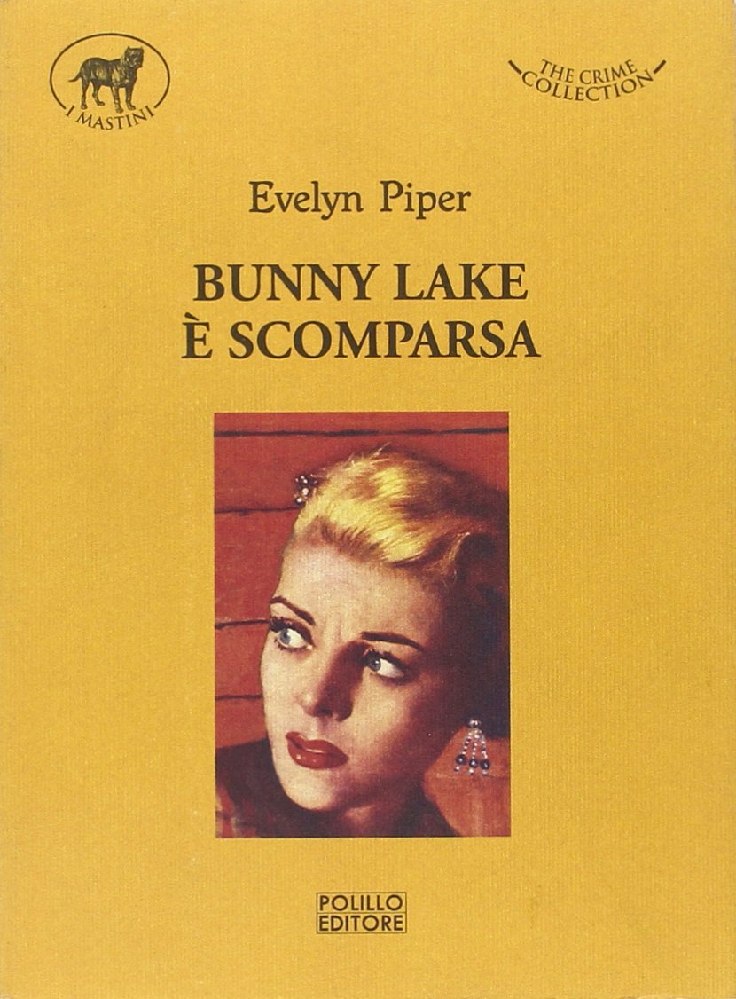 Bunny Lake è scomparsa Contemporary literature Books