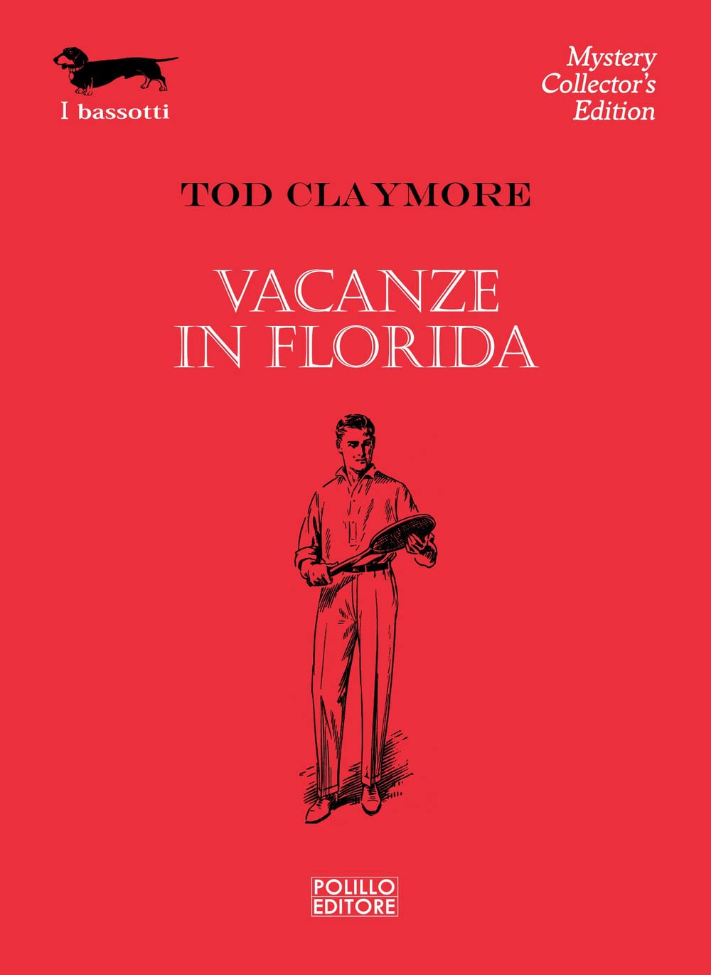 Vacanze in Florida (I bassotti) Contemporary literature
