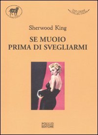 Se muoio prima di svegliarmi (I mastini) Contemporary literature