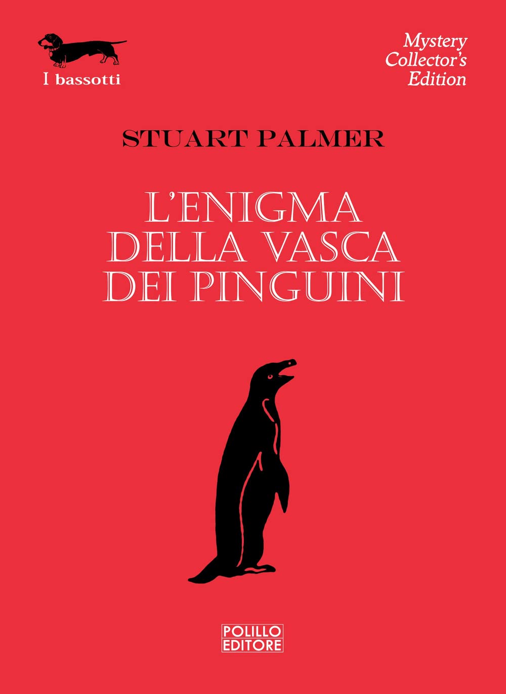 L'enigma della vasca dei pinguini (I bassotti) Contemporary literature