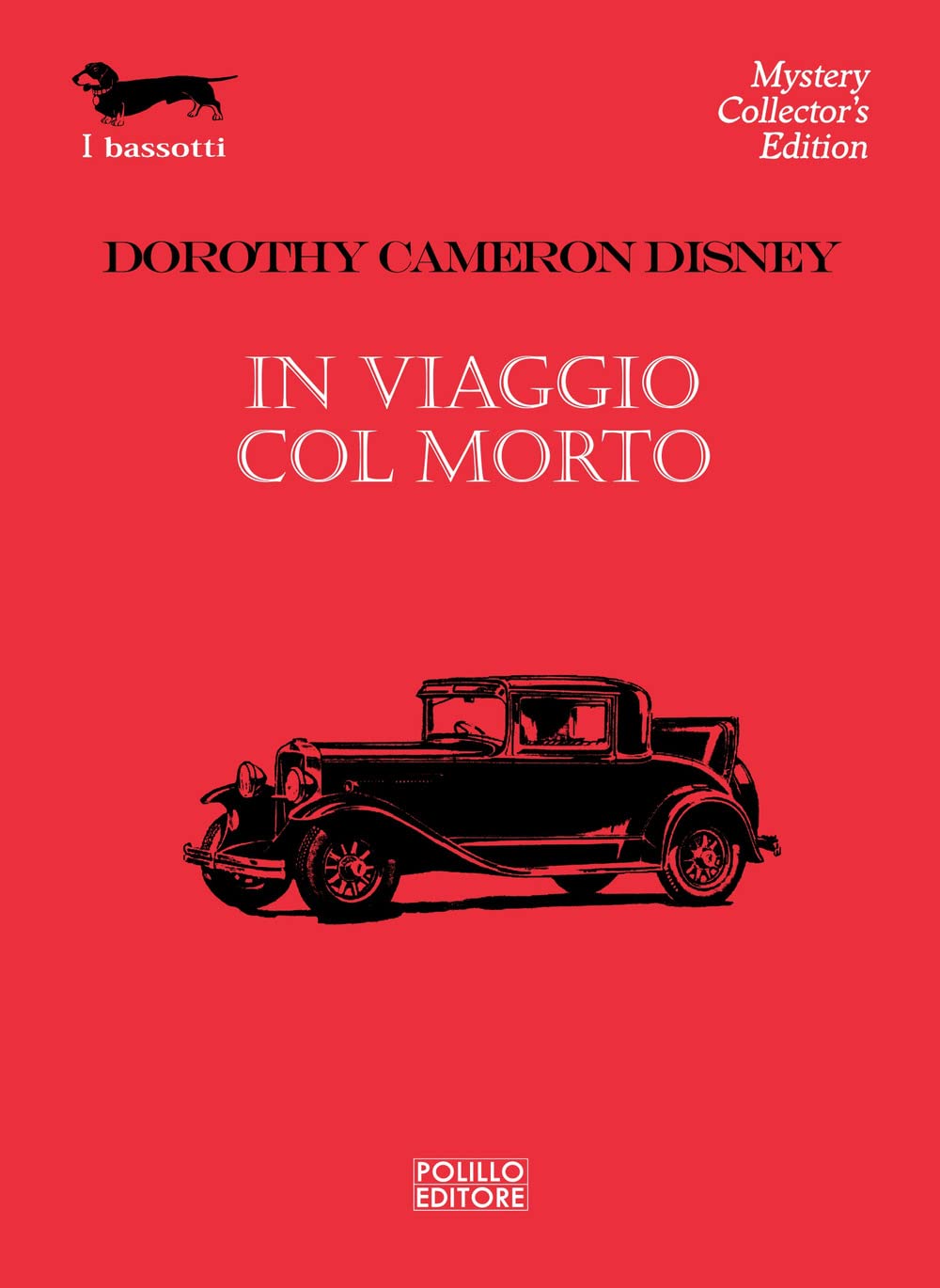 In viaggio col morto (I bassotti) Contemporary literature