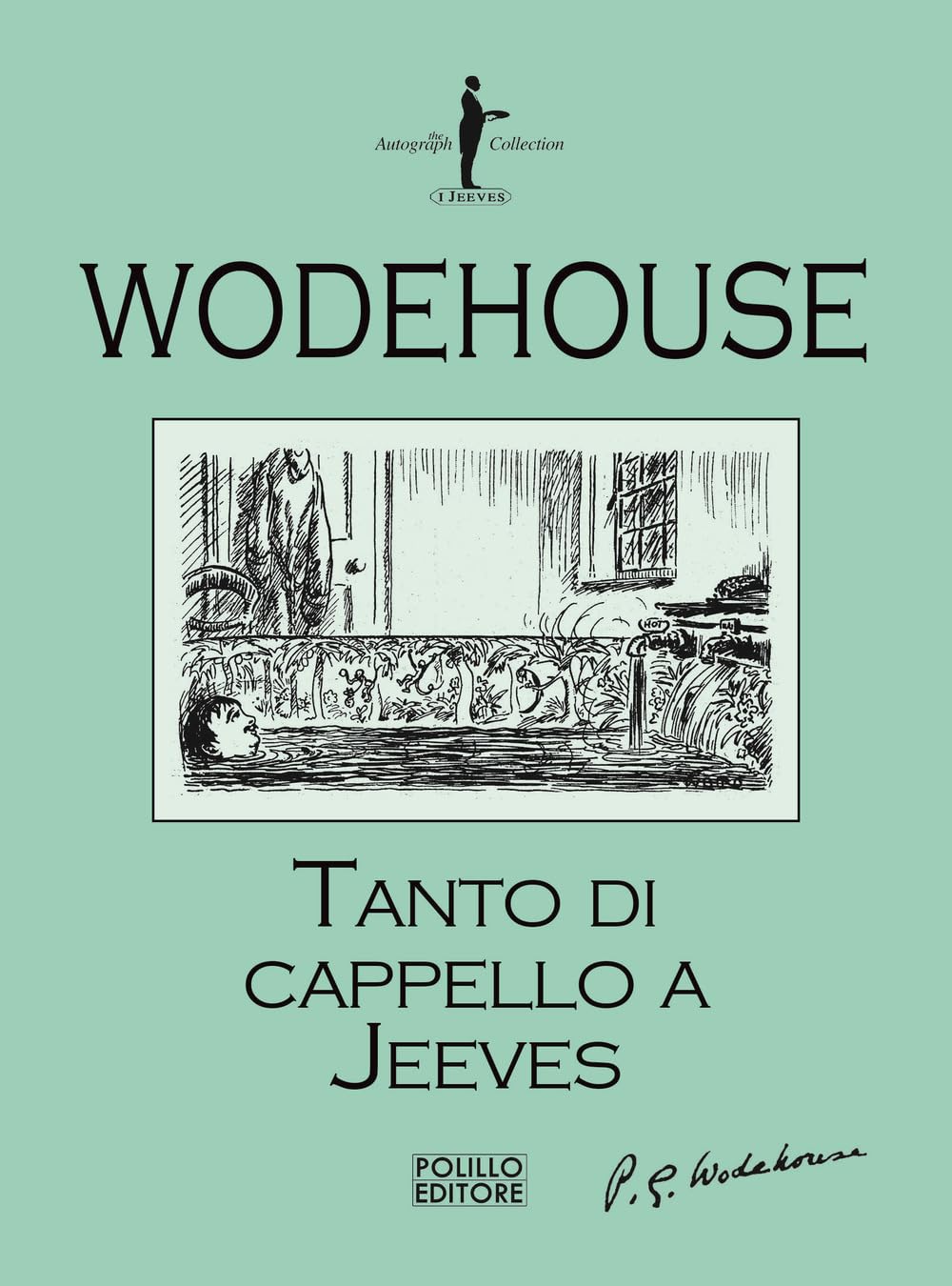 Tanto di cappello a Jeeves (I Jeeves) Classics