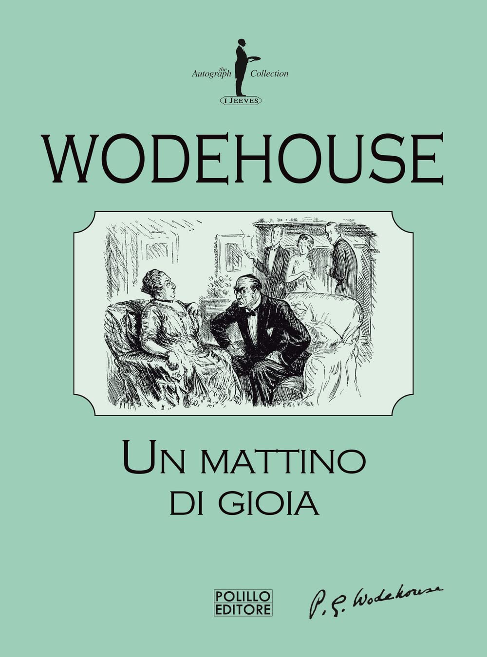Un mattino di gioia (I Jeeves) Classics