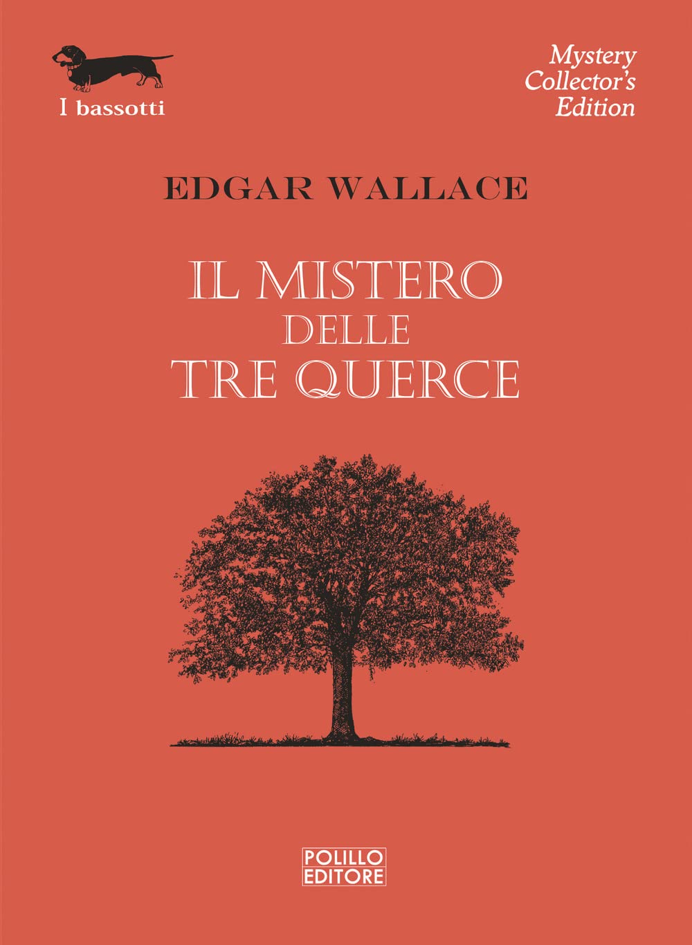 Il mistero delle tre querce (I bassotti) Contemporary literature