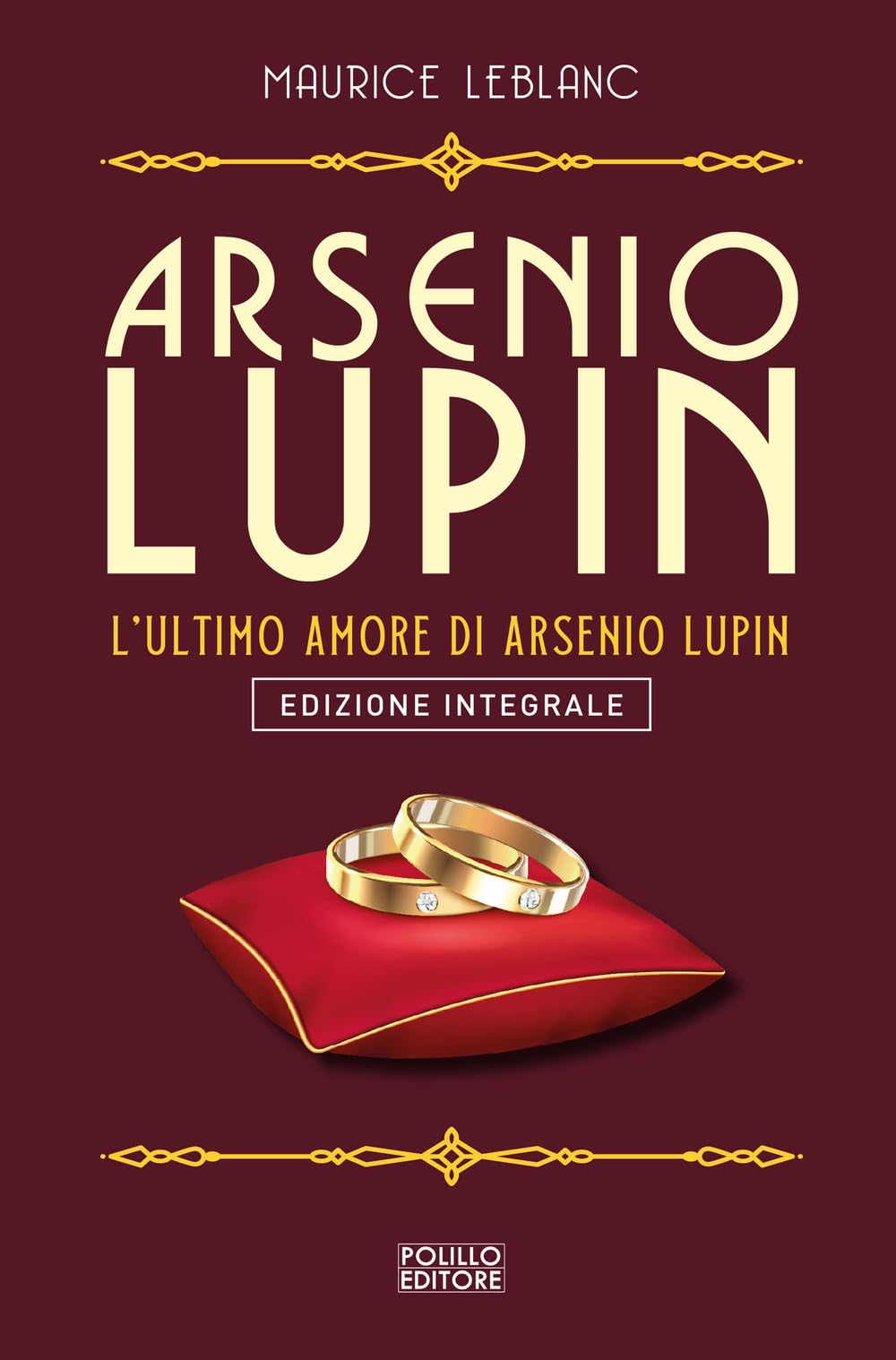 Arsenio Lupin. L'ultimo amore (Vol. 16) book