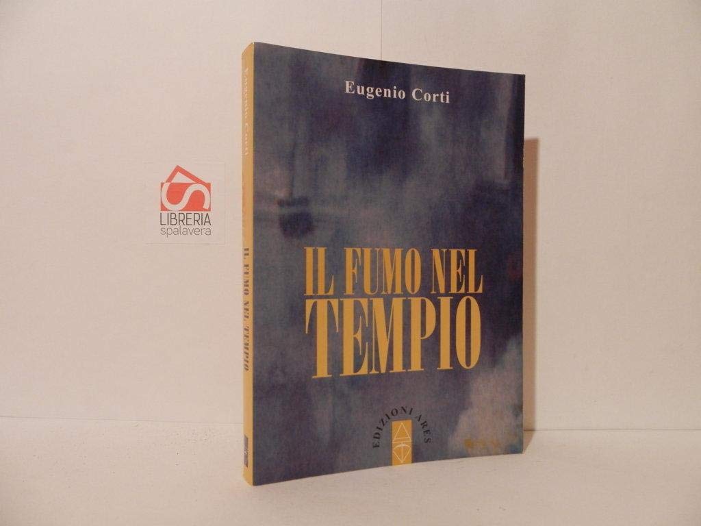Il fumo nel tempio (Faretra) Religion & Esotericism