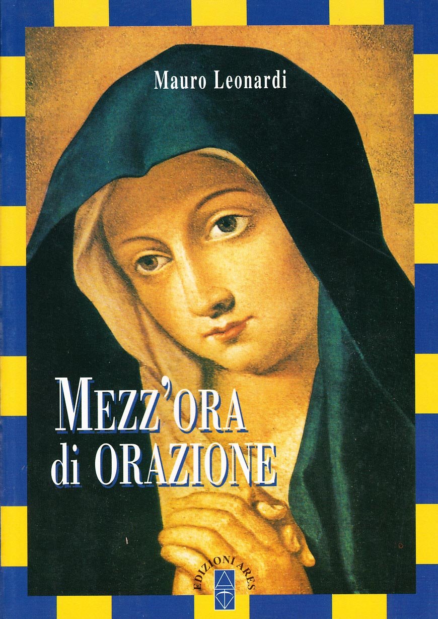Mezz'ora di orazione Religion & Esotericism