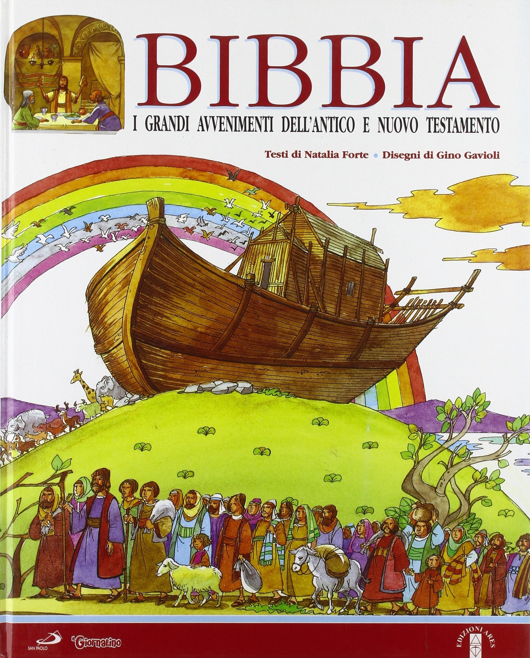 Bibbia. I grandi avvenimenti dell'Antico e Nuovo Testamento book