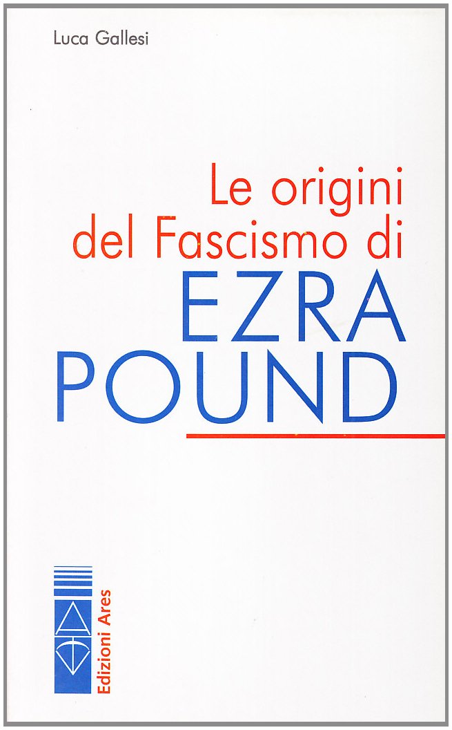 Le origini del fascismo di Ezra Pound Contemporary literature