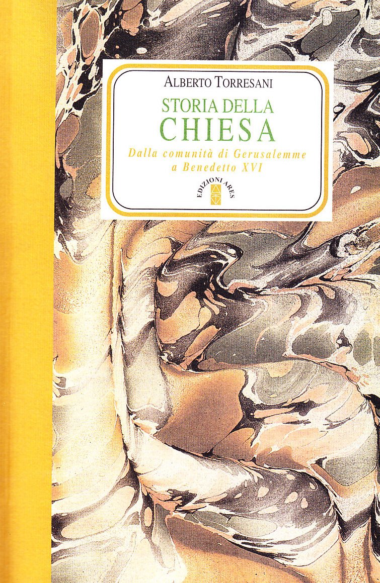 Storia della Chiesa. Dalla comunità di Gerusalemme a papa Francesco book