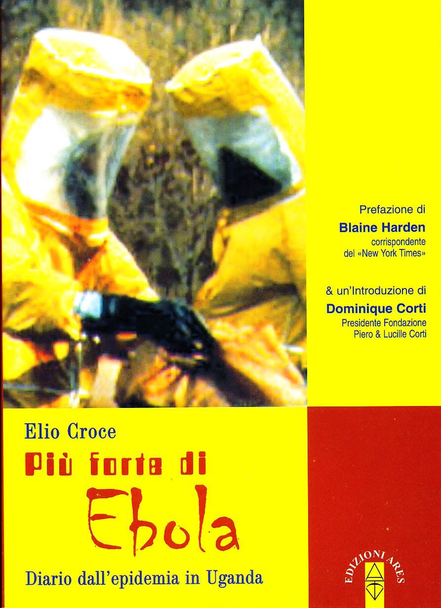 Più forte di Ebola. Diario dall'epidemia in Uganda book