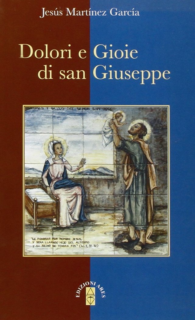 Dolori e gioie di san Giuseppe (Emmaus) Religion & Esotericism