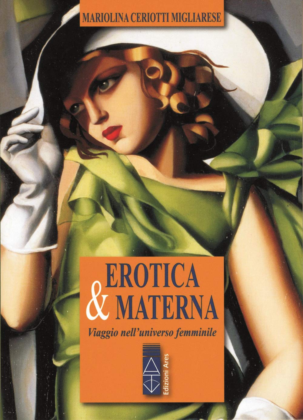 Erotica & materna. Viaggio nell'universo femminile book