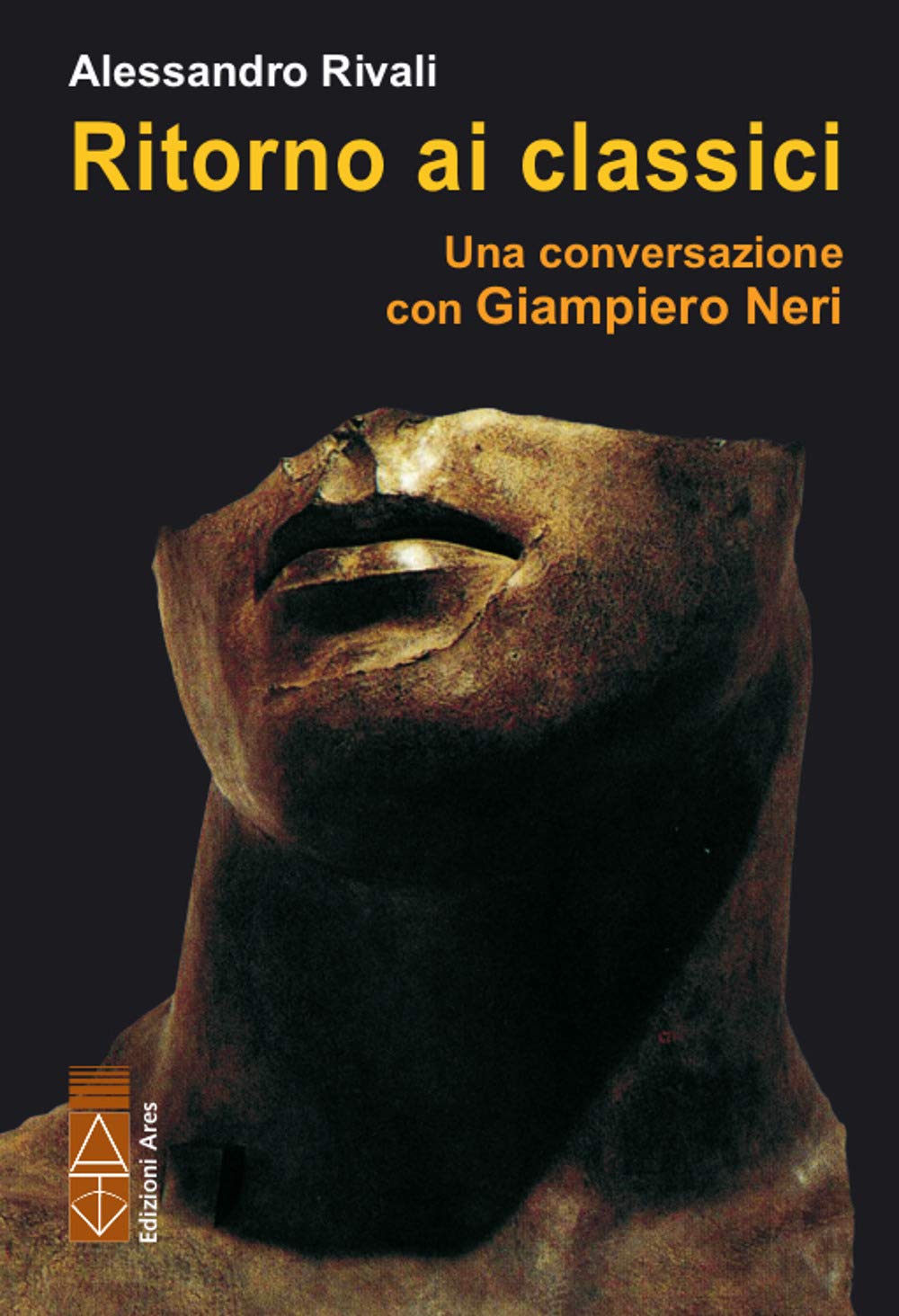 Ritorno ai classici. Una conversazione con Giampiero Neri Contemporary literature