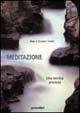 Meditazione. Una tecnica preziosa book