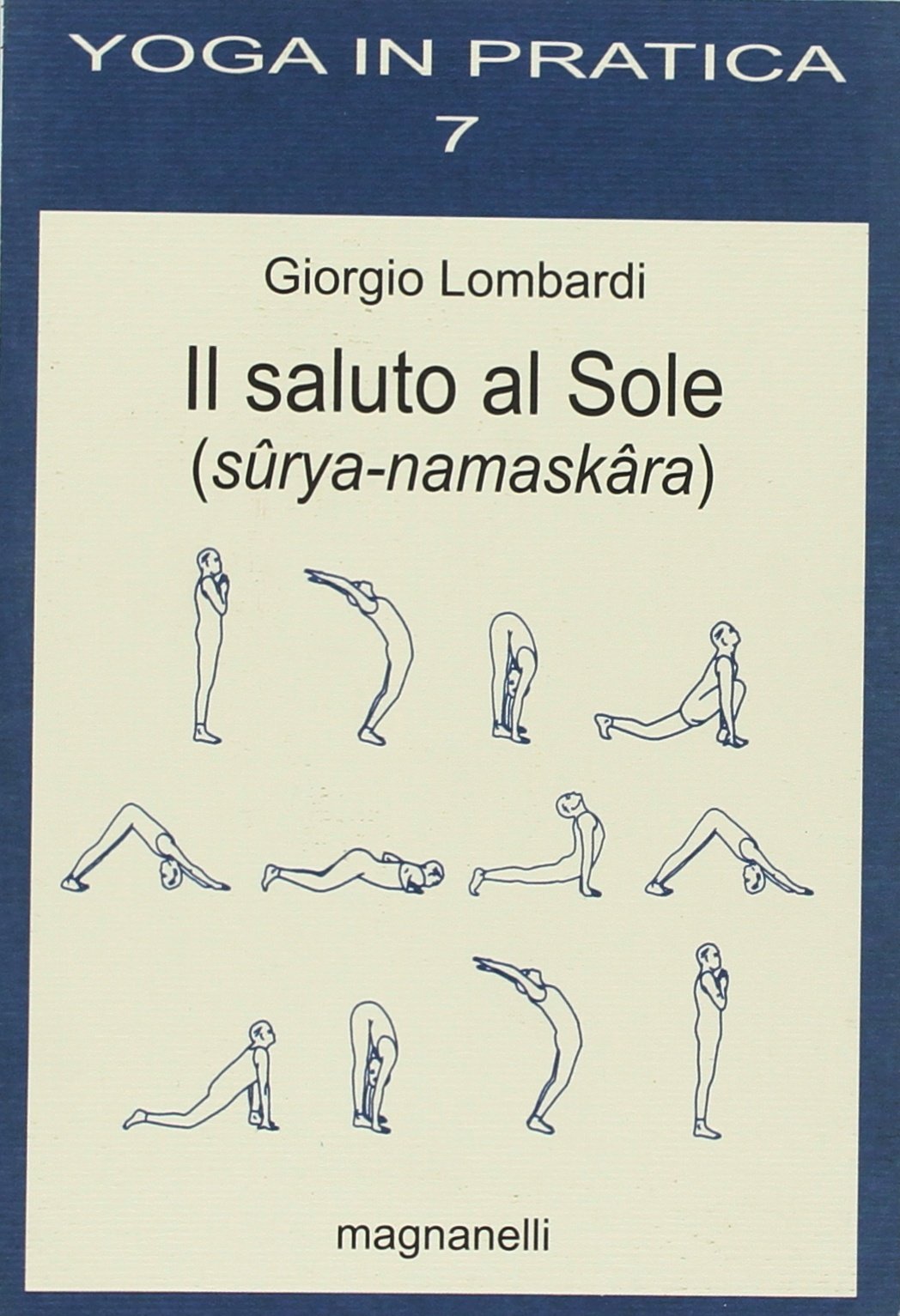 Il saluto al sole (sûrya-namaskâra) book